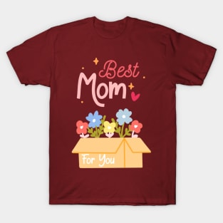 Best Mom - Mother's day T-Shirt